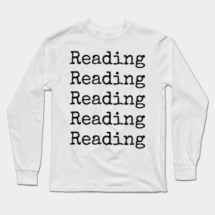 Infinite Reading - typewriter quote Long Sleeve T-Shirt